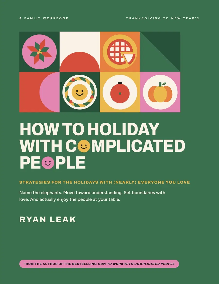 How to Holiday with Complicated People